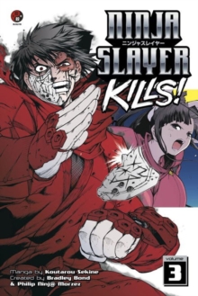 Image for Ninja Slayer Kills Vol. 3