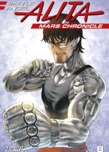 Battle Angel Alita: Mars Chronicle 8
