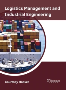 Image for Logistics Management and Industrial Engineering