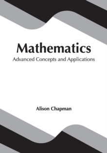 Image for Mathematics: Advanced Concepts and Applications