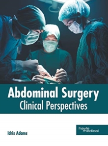 Image for Abdominal Surgery: Clinical Perspectives