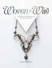 Woven in Wire
