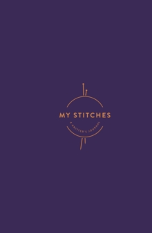 Image for My Stitches : A Knitter's Journal