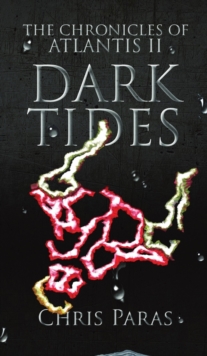 Image for The Chronicles of Atlantis : Dark Tides