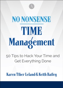 Image for No Nonsense: Time Management: 50 Tips to Hack Your Time and Get Everything Done
