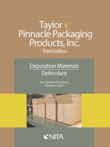 Image for Taylor V. Pinnacle Packaging Products, Inc: Deposition Materials, Defendant