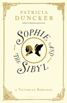 Image for Sophie and the Sibyl: a Victorian romance