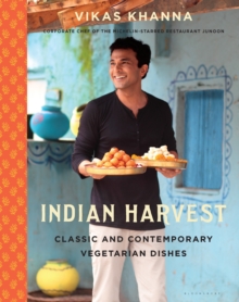 Image for Indian harvest  : classic and contemporary vegetarian dishes