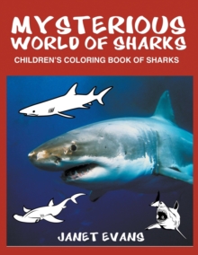 Image for Mysterious World of Sharks : Children's Coloring Book of Sharks