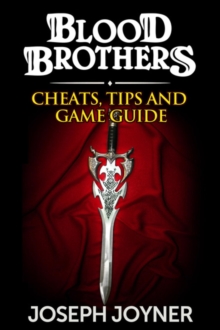 Image for Blood Brothers: Cheats, Tips and Game Guide