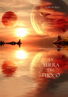 Image for La Terra Del Fuoco (Libro #12 in L'anello Dello Stregone)