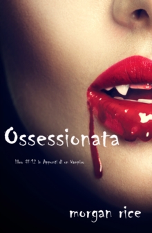 Image for Ossessionata (Libro #12 in Appunti Di Un Vampiro)