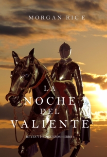Image for La Noche Del Valiente (Reyes Y Hechiceros-libro 6)