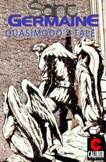 Image for Saint Germaine: Quasimodo's Tale #1