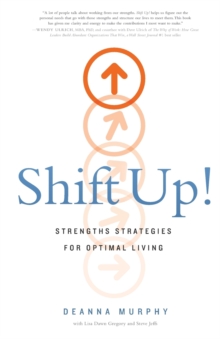 Image for Shift Up! : Strengths Strategies for Optimal Living