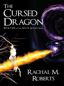 Image for Cursed Dragon - Book One of the Age of Acama Series