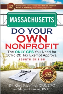 Image for Massachusetts Do Your Own Nonprofit : The Only GPS You Need for 501c3 Tax Exempt Approval