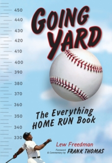 Image for Going yard: the everything home run book