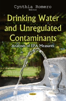 Image for Drinking Water & Unregulated Contaminants : Analyses of EPA Measures