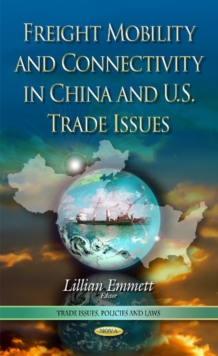 Image for Freight Mobility and Connectivity in China and U.S. Trade Issues