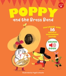 Image for Poppy and the brass band  : with 16 musical instrument sounds!