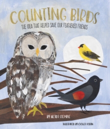 Image for Counting birds  : the idea that helped save our feathered friends