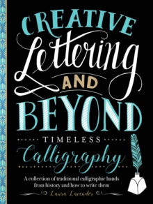 Image for Timeless calligraphy: a collection of traditional calligraphic hands from history and how to write them