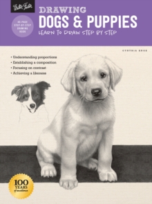 Drawing: Dogs & Puppies: Learn to draw step by step