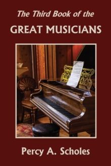 Image for The Third Book of the Great Musicians (Yesterday's Classics)