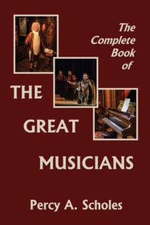 Image for The Complete Book of the Great Musicians (Yesterday's Classics)