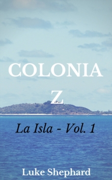 Image for Colonia Z - La Isla