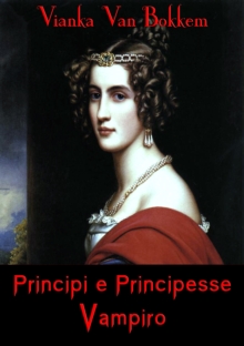 Image for Principi e principesse Vampiro