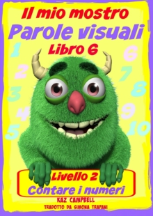 Image for Il Mio Mostro Parole Visuali Livello 2 Libro 6
