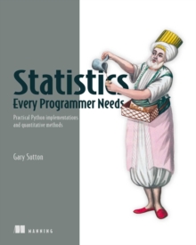 Statistics Every Programmer Needs