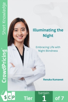 Image for Illuminating the Night: Embracing Life with Night Blindness