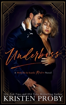 Image for Underboss : A With Me in Seattle Mafia Novel