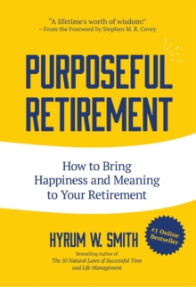Image for Purposeful Retirement : How to Bring Happiness and Meaning to Your Retirement