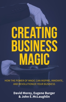 Image for Creating Business Magic