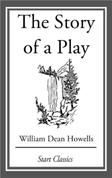 Image for The Story of a Play: A Novel