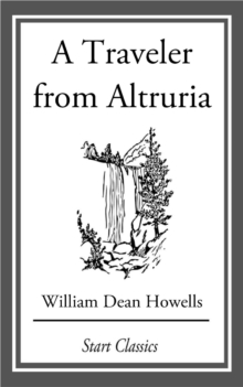 Image for A Traveler from Altruria: A Romance