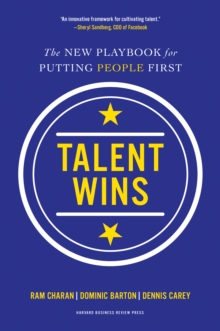 Talent Wins: The New Playbook for Putting People First