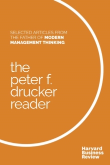 Image for The Peter F. Drucker reader  : selected articles from the father of modern management thinking