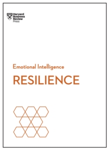 Image for Resilience (HBR Emotional Intelligence Series)
