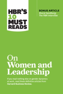 Image for HBR's 10 Must Reads on Women and Leadership (with bonus article "Sheryl Sandberg: The HBR Interview")