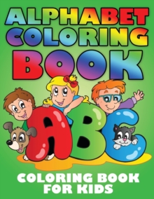 Image for Alphabet Coloring Book : Coloring Book for Kids