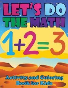 Image for Let's Do the Math Activity and Coloring Book for Kids