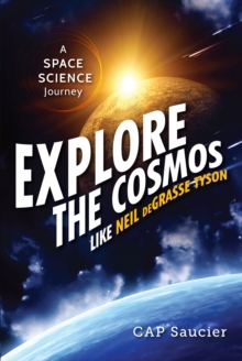 Image for Explore the Cosmos Like Neil deGrasse Tyson