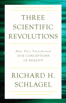 Three Scientific Revolutions