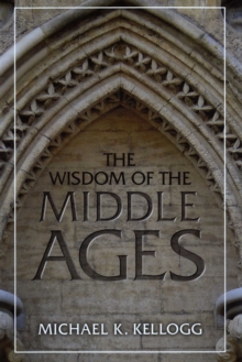 Wisdom of the Middle Ages