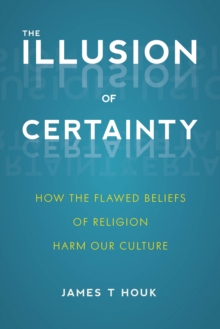 Illusion of Certainty